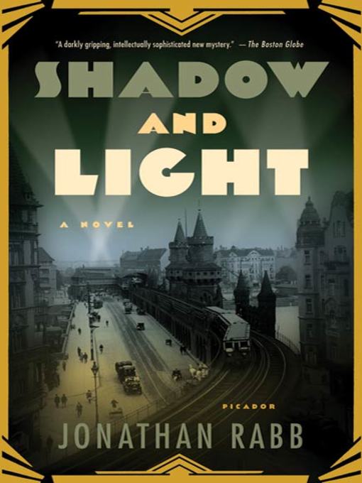 Title details for Shadow and Light by Jonathan Rabb - Wait list
